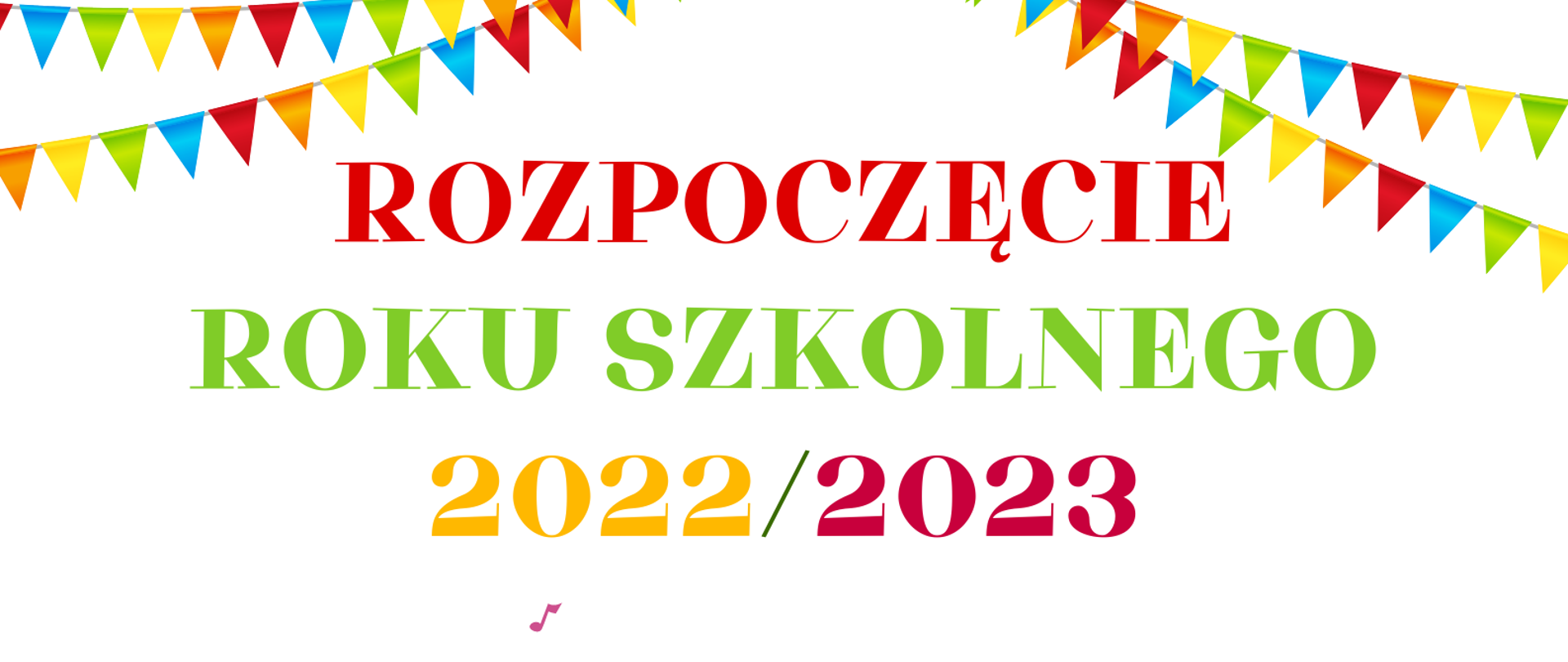 Organizacja uroczystości rozpoczęcia roku szkolnego  w dniu 1 września 2022r. 