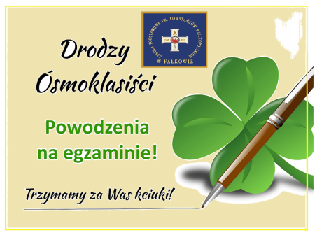 Powodzenia ósmoklasisto !!