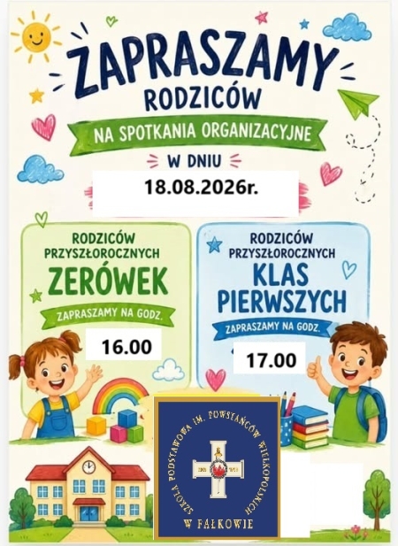 Zapraszamy rodziców przyszłej zerówki oraz klas pierwszych na spotkanie organizacyjne
